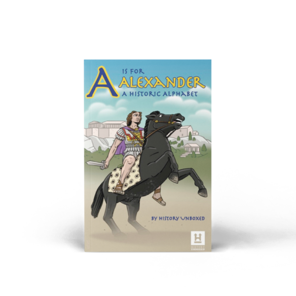 A is for Alexander: Alexander the Great Alphabet Biography