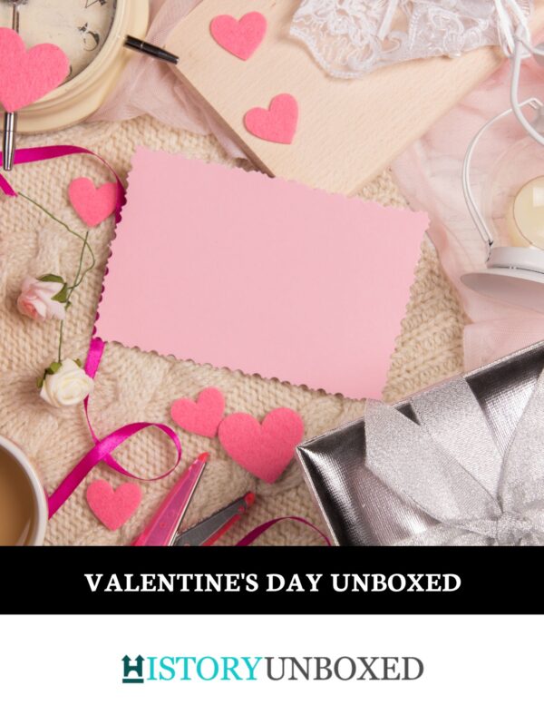 Valentine's Day Unboxed (Digital Magazine)