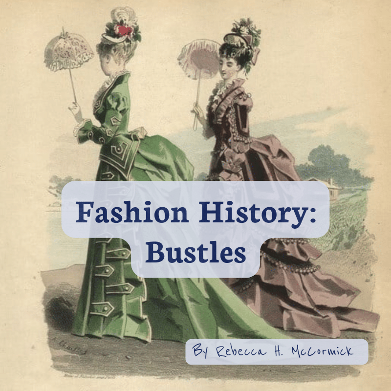 Featured image for “1870s Fashion History: Bustles”