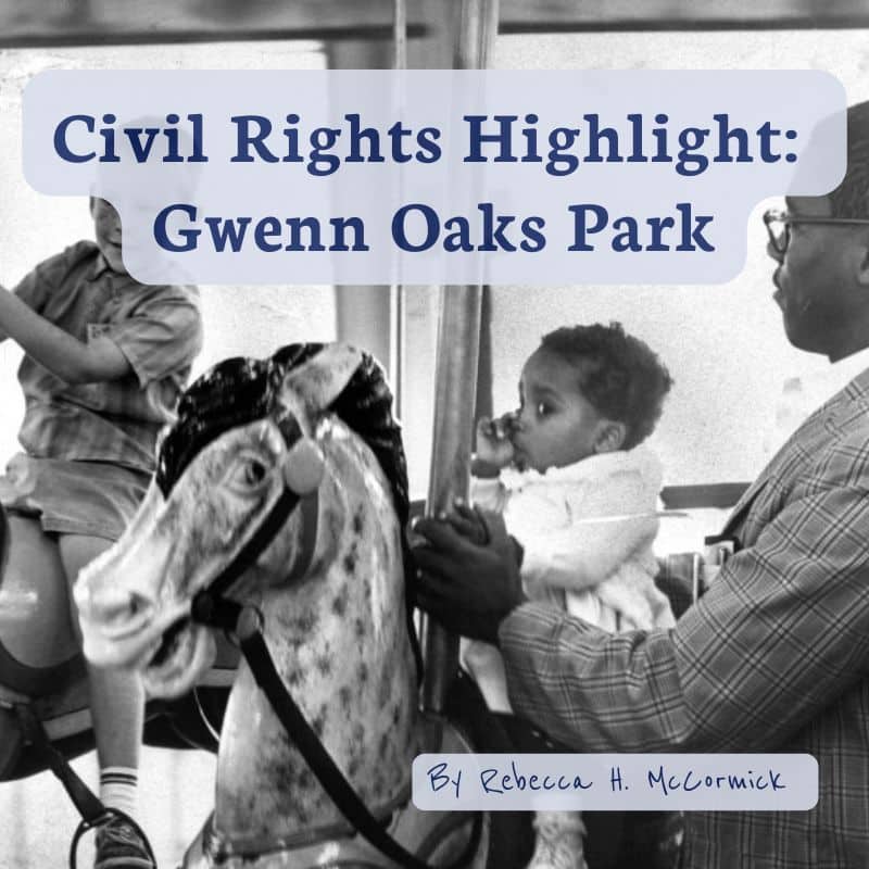 Featured image for “Civil Rights Highlight: Gwenn Oaks Park”