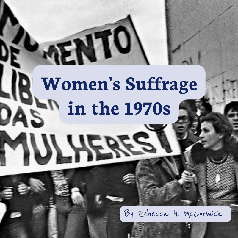 Featured image for “Women’s suffrage in the 1970s”